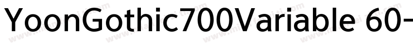 YoonGothic700Variable 60字体转换